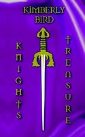 Cover of Knights Treasure by Kimberly Bird