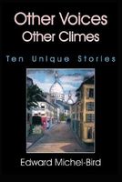 Cover of Other Voices, Other Climes by Edward Michel-Bird