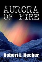 Aurora Of Fire