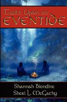 Cover of Twice Upon an Eventide by Shannah Biondine