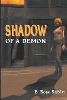 Shadow Of A Demon