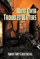 Wind Over Troubled Waters