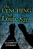 The Lynching of Louie Sam