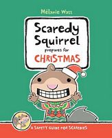 Scaredy Squirrel Prepares for Christmas