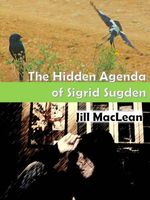 The Hidden Agenda of Sigrid Sugden