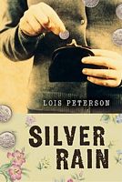 Cover of Silver Rain by Lois Peterson