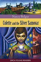 Cover of Colette and the Silver Samovar by Nancy Belgue