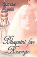 Cover of Blueprint for Revenge by Martine Jardin