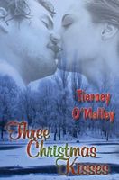 Cover of Three Christmas Kisses by Tierney O'Malley