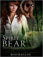 Cover of Spirit Bear by Rod Raglin