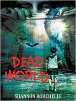 Cover of Dead World by Shannon Rouchelle