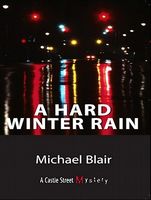 A Hard Winter Rain