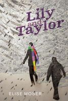 Cover of Lily and Taylor by Elise Moser