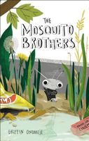 The Mosquito Brothers