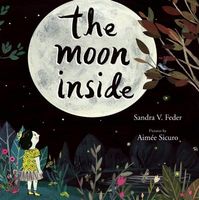 Cover of The Moon Inside by Sandra Feder