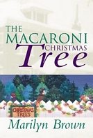 Cover of The Macaroni Christmas Tree by Marilyn Brown