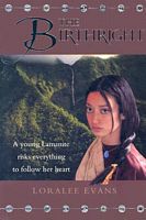Cover of The Birthright by Loralee Evans