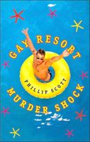 Cover of Gay Resort Murder Shock by Phillip Scott