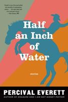Half an Inch of Water: Stories