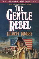 The Gentle Rebel