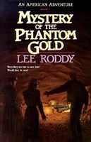 Mystery of the Phantom Gold