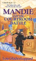 Mandie and the Courtroom Battle