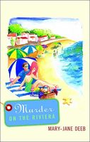 Cover of Murder on the Riviera by Mary-Jane Deeb