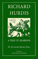 Cover of Richard Hurdis by William Gilmore Simms