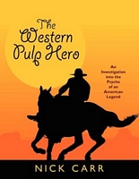 Cover of The Western Pulp Hero by Nick Carr