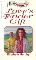 Love's Tender Gift