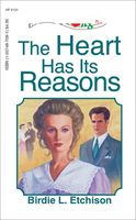 The Heart Has Its Reasons