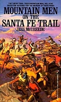 Mountain Men on the Santa Fe Trail