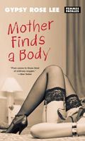 Cover of Mother Finds a Body by Gypsy Rose Lee
