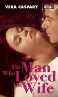 The Man Who Loved His Wife