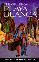 Cover of The Girl from Playa Blanca by Ofelia Dumas Lachtman