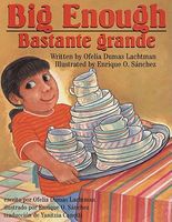Cover of Big Enough/Bastante Grande by Ofelia Dumas Lachtman