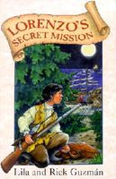 Cover of Lorenzo's Secret Mission by Lila Guzman