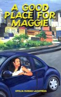 Cover of A Good Place for Maggie by Ofelia Dumas Lachtman