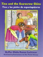 Cover of Tina And The Scarecrow Skins by Ofelia Dumas Lachtman