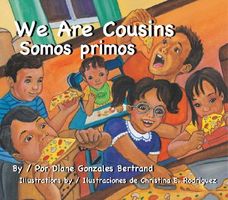 We Are Cousins/Somos Primos