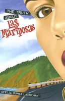 Cover of The Truth About Las Mariposas by Ofelia Dumas Lachtman