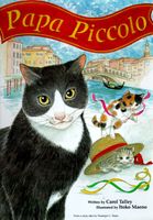 Cover of Papa Piccolo: Families, Fathering, Caring and Nurturing by Carol Talley