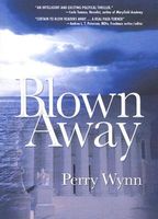 Cover of Blown Away by Perry Wynn