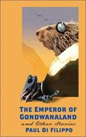 The Emperor Of Gondwanaland And Other Stories