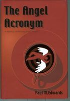 Cover of The Angel Acronym by Paul M. Edwards