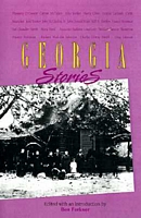 Georgia Stories: Major Georgia Short Fiction of the Nineteenth and Twentieth Centuries