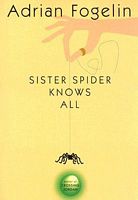 Sister Spider Knows All