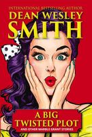 Dean Wesley Smith's Latest Book