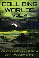 Colliding Worlds, Volume 4