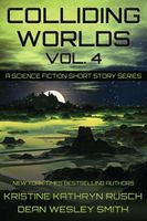 Colliding Worlds, Vol. 4